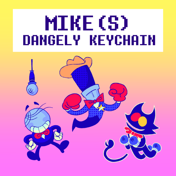 Mikes Dangely Keychain