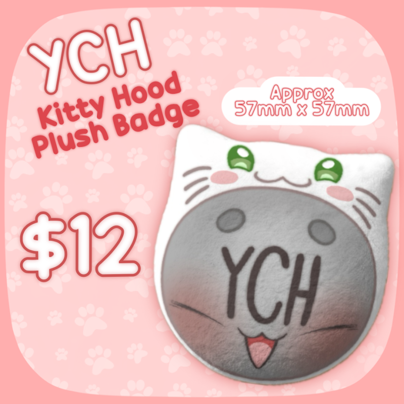 YCH Kitty Hood Plush Badge