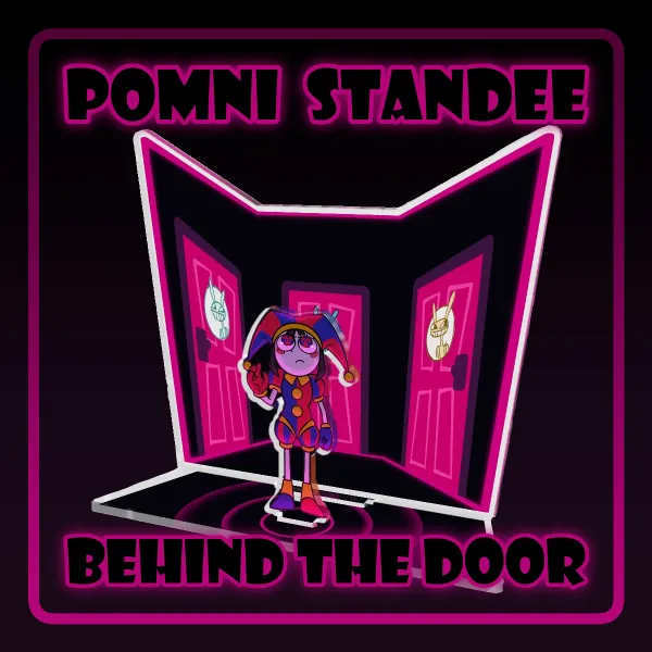 Pomni Acrylic Standees - Behind The Door