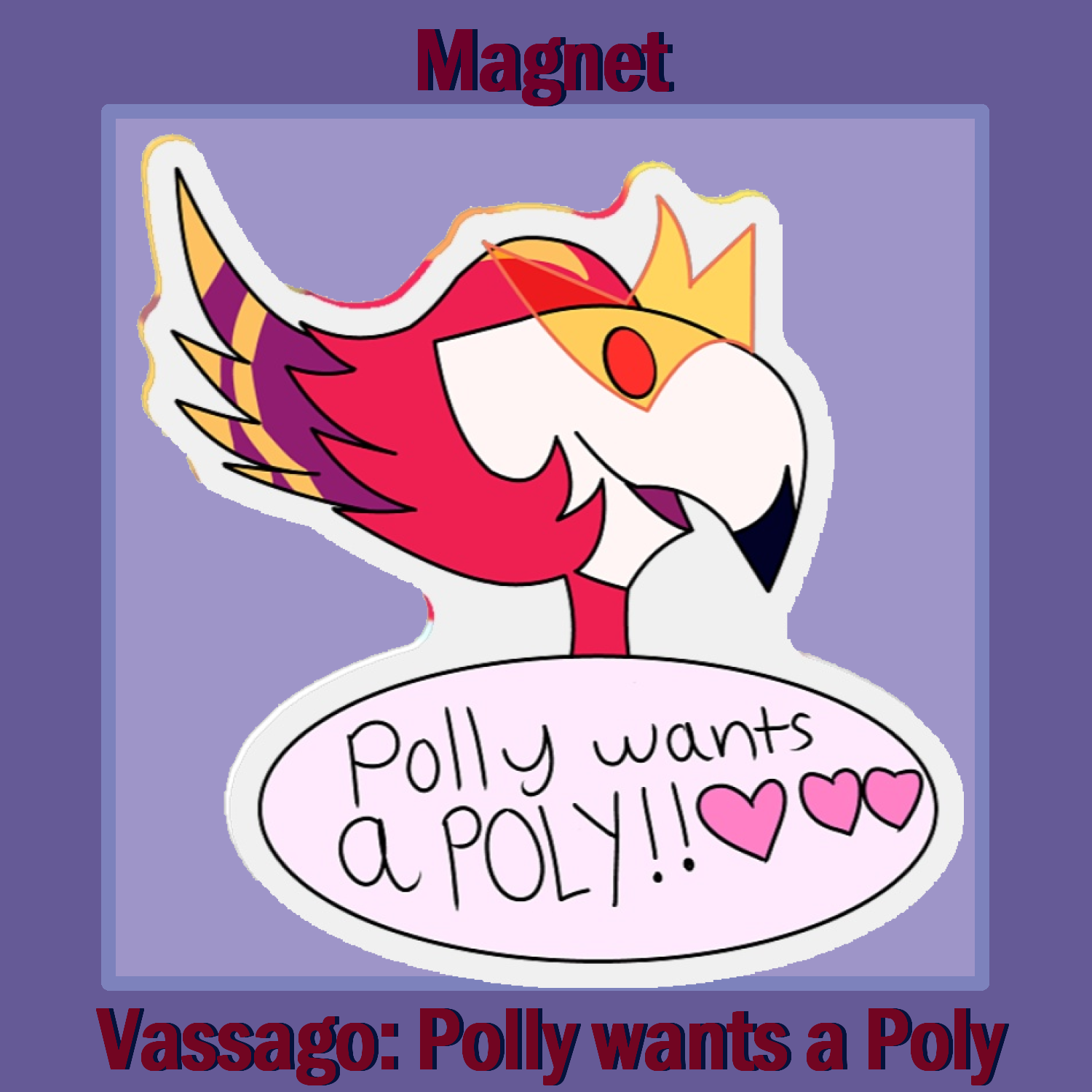 Polly wants a Poly magnet