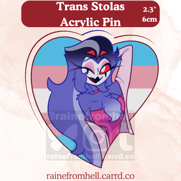 [Acrylic Pins] Trans Stolas