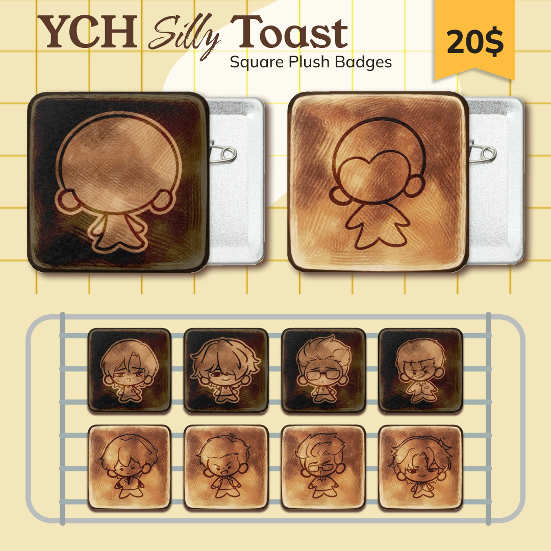 YCH Silly Toast | Square Plush Badges