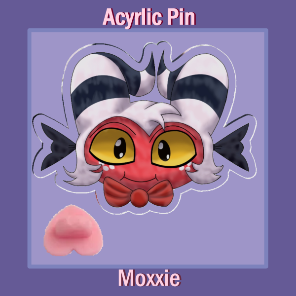 Candy Moxxie Acrylic Pin