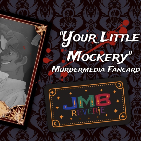 “Your Little Mockery” Murdermedia Fancard (Black)