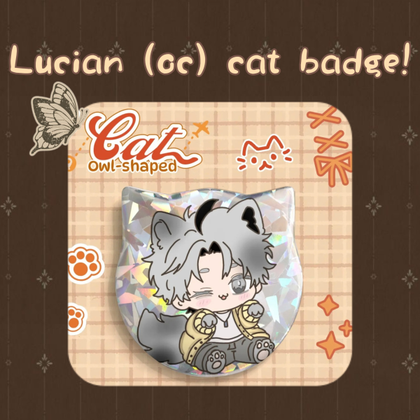 Lucian cat Holographic Badge