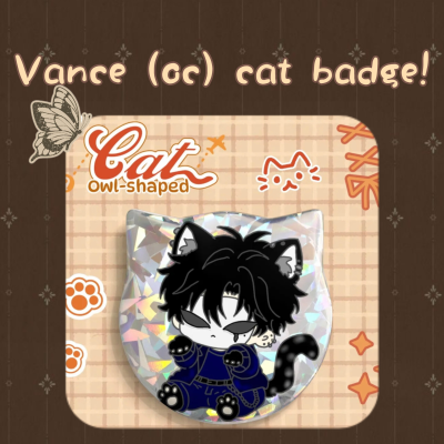 Vance Cat Holographic Badge!
