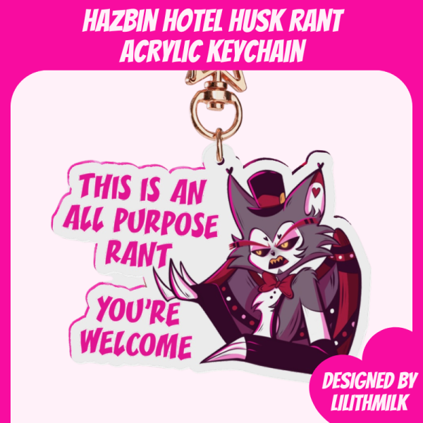 Hazbin Hotel Husk Rant Acrylic Keychain