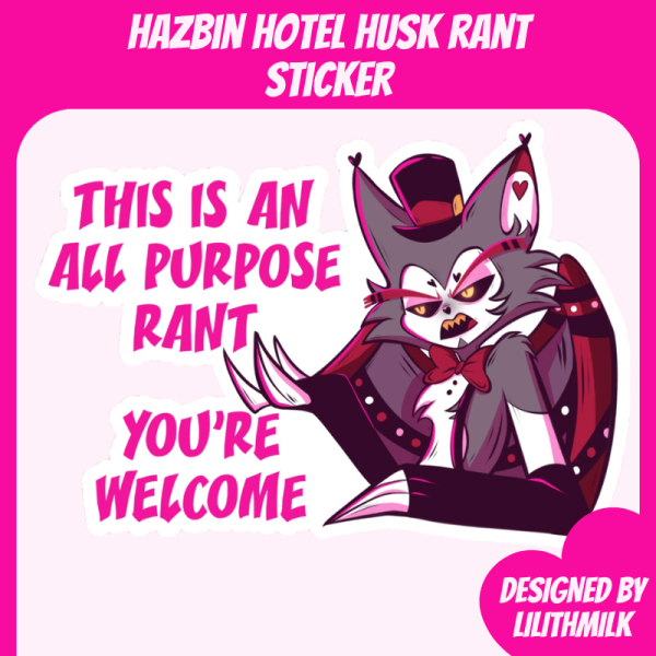 Hazbin Hotel Husk Rant Sticker