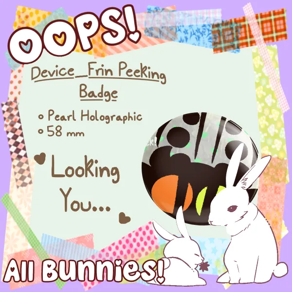 Device_Frin Peeking Badge — OC