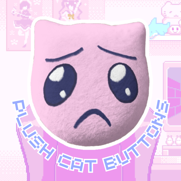 NEEDY STREAMER OVERLOAD 💕🪽 P-Chan Plush Button