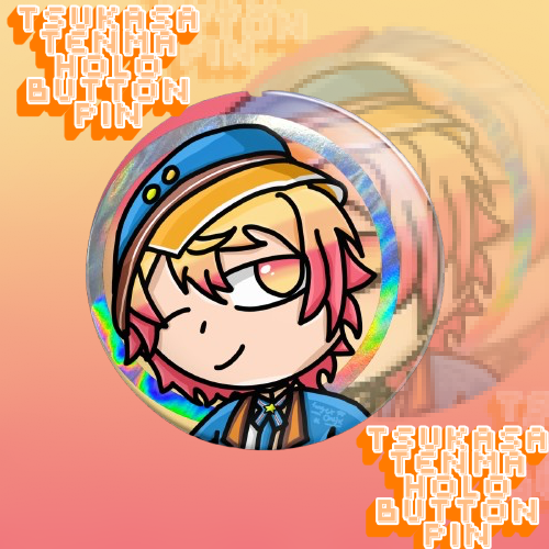 Tsukasa Tenma Holo Button Pin