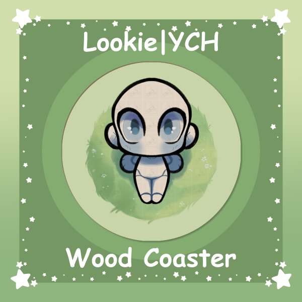 Lookie | YCH Wood Coaster