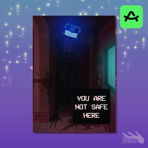 You Are Not Safe Here || A4 Print