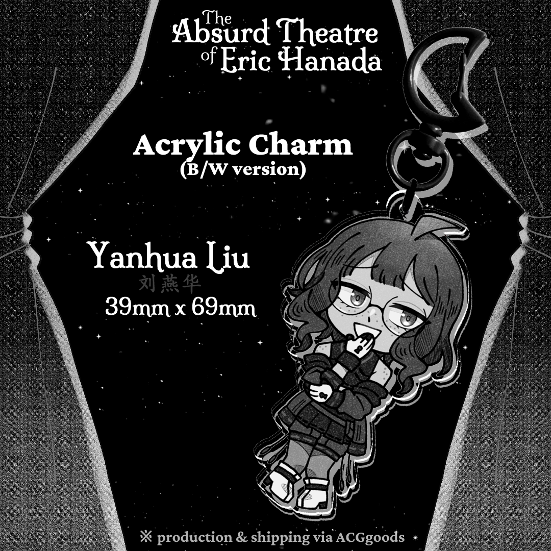 Yanhua Liu Keychain Charm (B/W ver.) 【The Absurd Theatre of Eric Hanada】