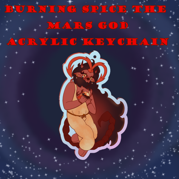 Burning Spice the Mars God Acrylic Keychain