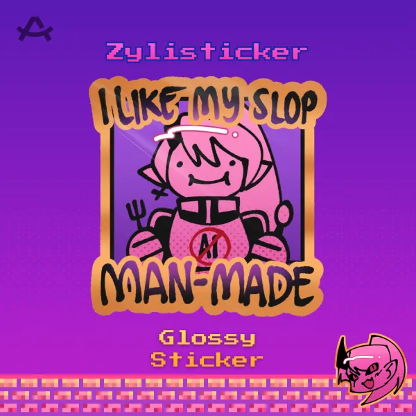 "I Like My Slop MAN-MADE" Sticker