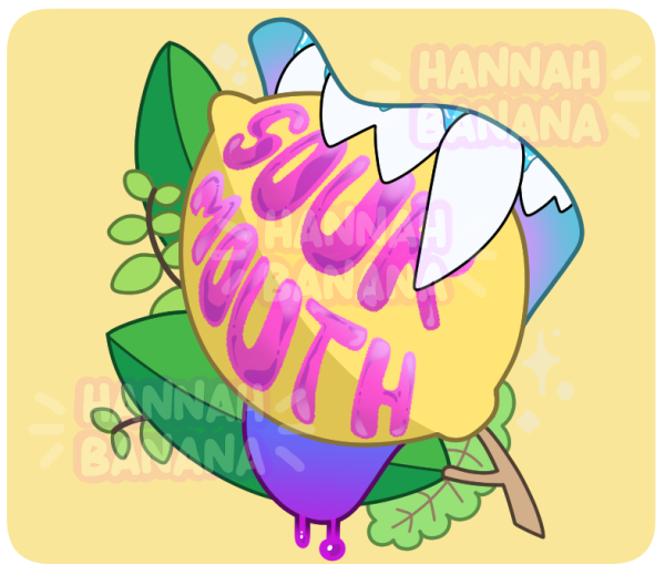 Sour mouth- Fangs