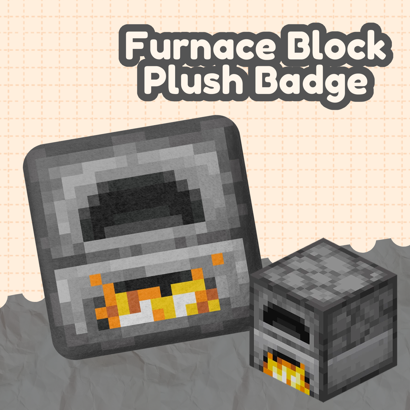 Furnace Square Plush Badge