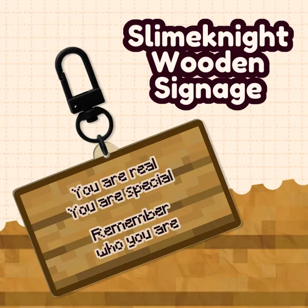 Slimeknight Wooden Signage