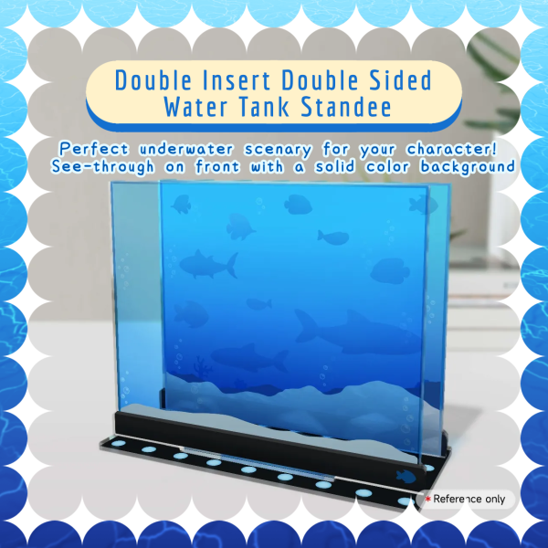 Double Insert Double Sided Water Tank Acrylic Standee