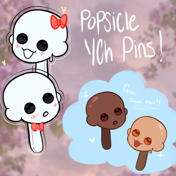 Popsicle pins Ych