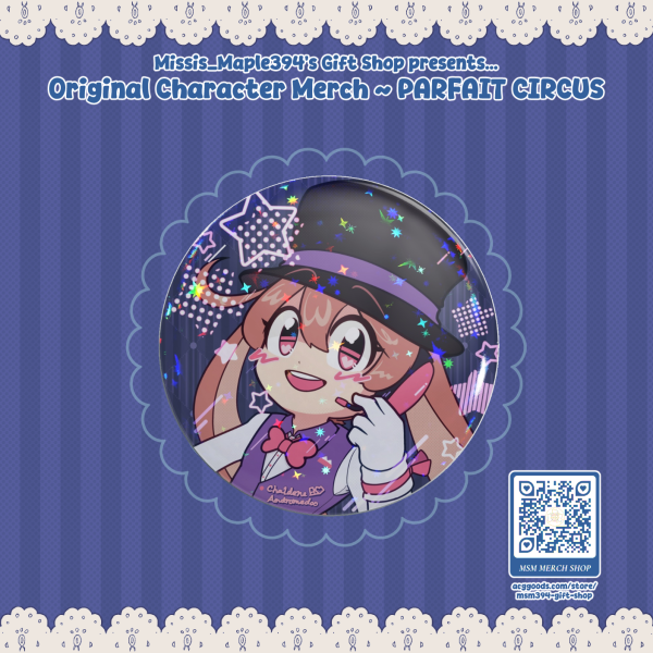 ROUND BUTTON PIN ~ PARFAIT CIRCUS - Chaldene Andromeda (VER.2)