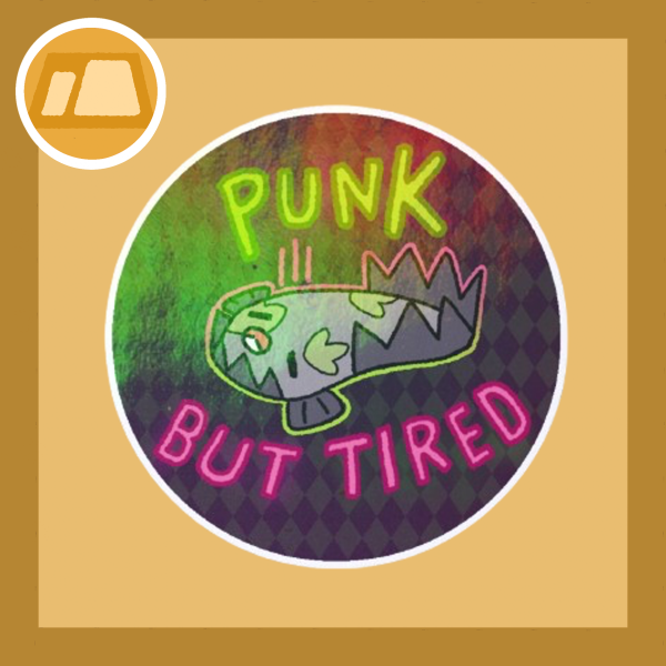 Galarian Stunfisk "Punk But Tired" Sticker
