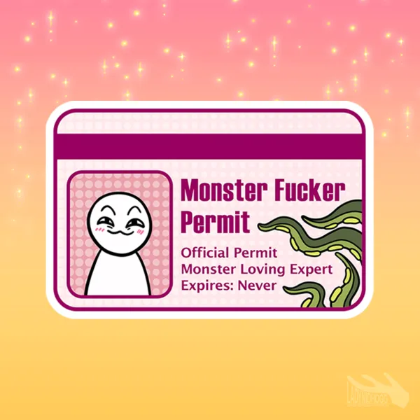Monster Fucker Permit || Die Cut Sticker