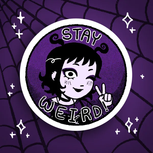 ‘Stay Weird!’ Sticker