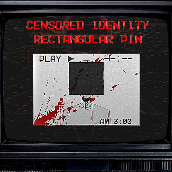 Censored Identity analog horror Rectangular Pin